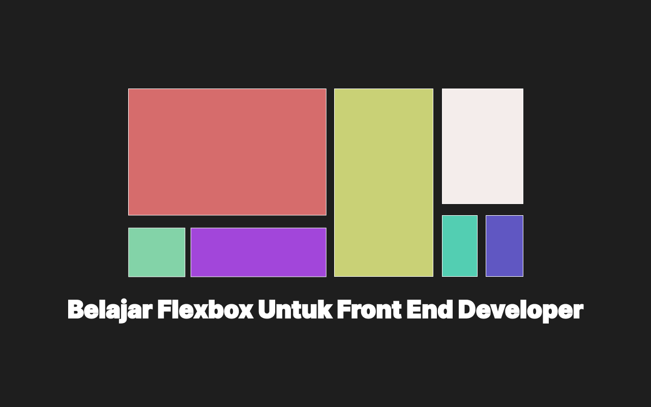 Kelas Belajar Flexbox Untuk Front End Developer di BuildWithAngga